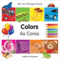 My First Bilingual BookColors (EnglishPortuguese)