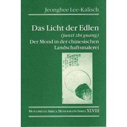 Das Licht der Edlen (junzi zhi guang): Der Mond in der chinesischen Landschaftsmalerei