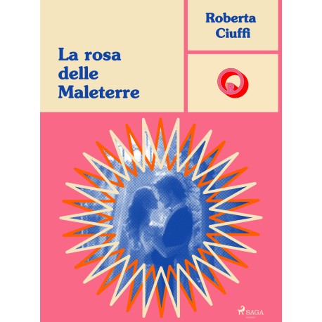 La rosa delle Maleterre