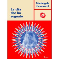 La vita che ho sognato