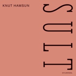 Sult: Nyoversat. Med forord af Kim Leine