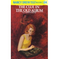 Nancy Drew 24: the Clue in the Old Album