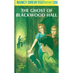 Nancy Drew 25: the Ghost of Blackwood Hall