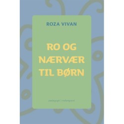 RO OG NÆRVÆR TIL BØRN
