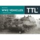 WW2 Vehicles: Through the Lens Volume 3