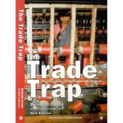 The Trade Trap: Poverty and Global Commodity Markets