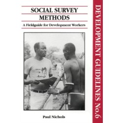 Social Survey Methods: A field guide for development workers