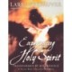 Experiencing The Holy Spirit: Transformed by His Presence - A Twelve-Week Interactive Workbook