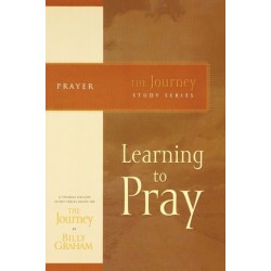 Learning to Pray: The Journey Study Series