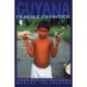 Guyana: Fragile Frontier: Loggers, miners and forest people
