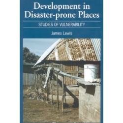 Development in Disaster-Prone Places: Studies of vulnerability