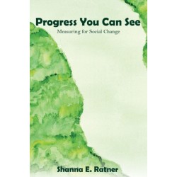 Progress You Can See: Measuring for Social Change