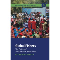 Global Fishers: The Politics of Transnational Movements