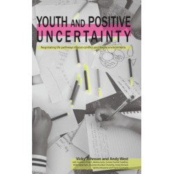 Youth and Positive Uncertainty: Negotiating life pathways in post-conflict and fragile environments