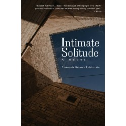 Intimate Solitude: A Novel