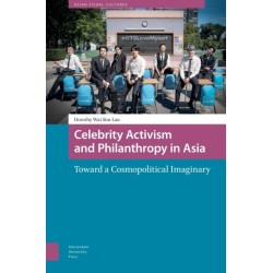 Celebrity Activism and Philanthropy in Asia: Toward a Cosmopolitical Imaginary