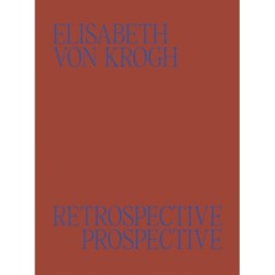 Elisabeth von Krogh: Retrospective - Prospective: Ceramics 1972–2024
