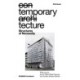 Temporary Tecture: Structures of Necessity