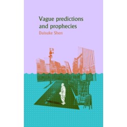 Vague Predictions and Prophecies