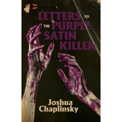 Letters to the Purple Satin Killer