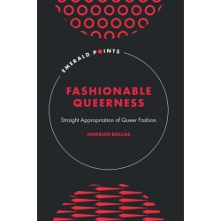 Fashionable Queerness: Straight Appropriation of Queer Fashion