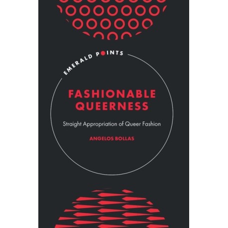 Fashionable Queerness: Straight Appropriation of Queer Fashion