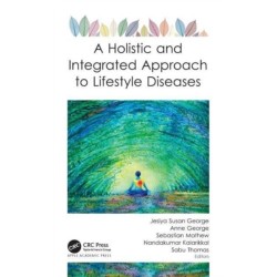 A Holistic and Integrated Approach to Lifestyle Diseases