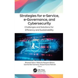Strategies for e-Service, e-Governance, and Cybersecurity: Challenges and Solutions for Efficiency and Sustainability