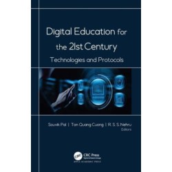 Digital Education for the 21st Century: Technologies and Protocols