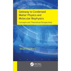 Gateway to Condensed Matter Physics and Molecular Biophysics: Concepts and Theoretical Perspectives