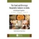 The Food and Beverage Hospitality Industry in India: An Emergent Segment
