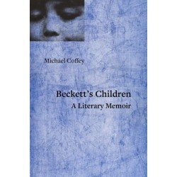 My Beckett, My Howe, My Son: A Literary Memoir