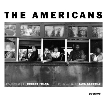 Robert Frank: The Americans: Trade Edition