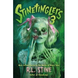 Stinetinglers 3: More Chilling Stories by the Master of Scary Tales