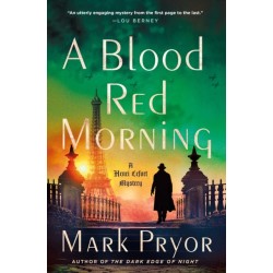 A Blood Red Morning: A Henri Lefort Mystery