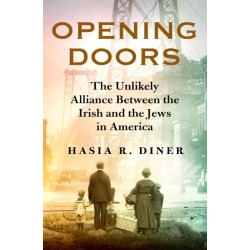 Opening Doors: The Unlikely Alliance Between the Irish and the Jews in America