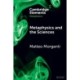 Metaphysics and the Sciences