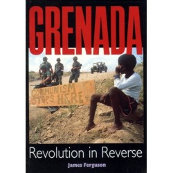 Grenada: Revolution In Reverse
