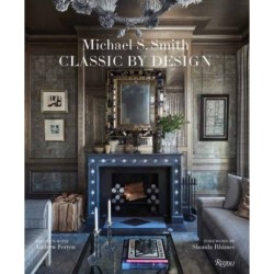 Michael Smith Interiors: Classic by Design