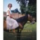 Lady Pamela: My Mother's Extraordinary Years as Daughter to the Viceroy of India, Lady-in-Waiting to the Queen, and Wife of David Hicks