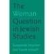 The Woman Question in Jewish Studies