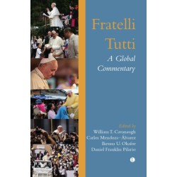 Fratelli Tutti: A Global Commentary