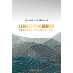 Ledelsesevaluering: En grundbog og praktisk guide