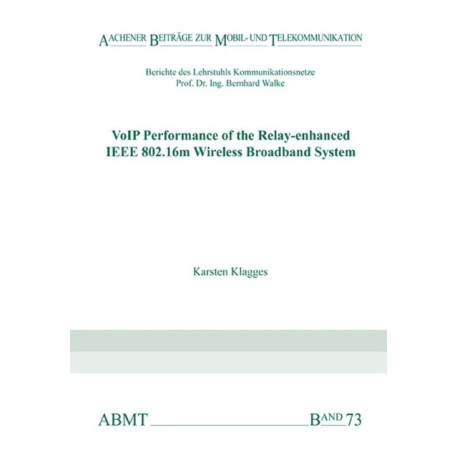 VoIP Performance of the Relay-enhanced IEEE 802.16m Wireless Broadband System