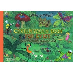 Cykelmyggen Egon for evigt: Tre historier om Egon og alle hans venner