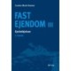 Fast ejendom III: – Ejerbeføjelsen