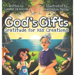 God's Gifts: Gratitude for His Creations