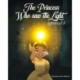 The Princess Who Saw the Light
