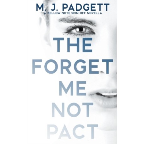 The Forget Me Not Pact