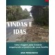 Vindas e Idas: Uma viagem pela Croacia resgatando a historia de uma familia